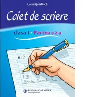 Caiet de scriere. Clasa I. Partea a II-a (dupa manualul CD Press)