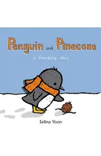 Penguin and Pinecone: A Friendship Story