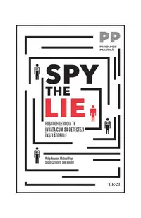 Spy the Lie - Paperback brosat - Philip Houston, Michael Floyd, Susan Carnicero, Don Tennant