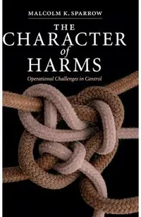The Character of Harms: Operational Challenges in Control