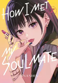 How I Met My Soulmate, Vol. 7