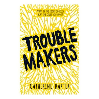 Troublemakers