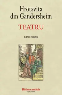 Teatru - Paperback brosat - Hrotsvita din Gandersheim