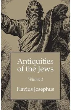 Antiquities of the Jews Volume 1