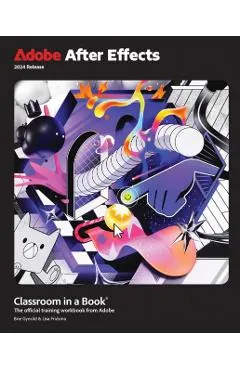 Adobe After Effects Classroom in a Book 2024 Release