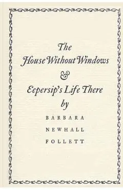 The House Without Windows