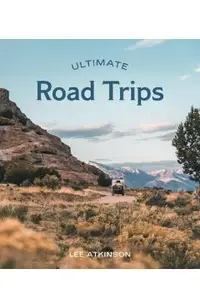 Ultimate Road Trips