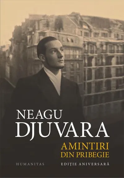 Amintiri din pribegie - Hardcover - Neagu Djuvara