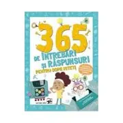365 de intrebari si raspunsuri pentru copii isteti