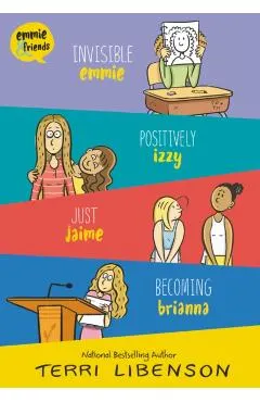 Emmie & Friends 4-Book Box Set: Invisible Emmie, Positively Izzy, Just Jaime, Becoming Brianna