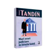 Mari erori judiciare in istoria lumii