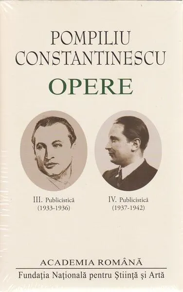 Pompiliu Constantinescu. Opere (Vol.III+IV) - Hardcover - Academia Română, Pompiliu Constantinescu