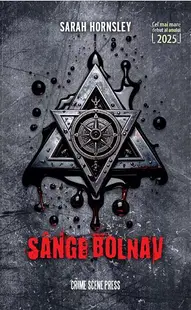 Sânge bolnav - Paperback brosat - Sarah Hornsley