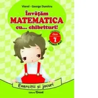 Invatam MATEMATICA cu... chibrituri! Clasa I