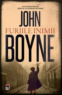 Furiile inimii - Paperback brosat - John Boyne