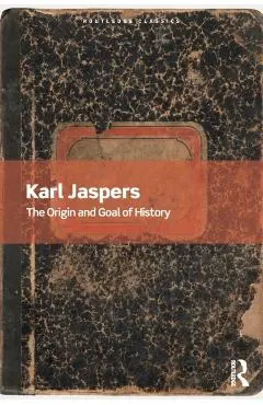 The Origin and Goal of History