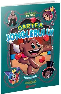 Cartea jonglerului. Povesti clasice pe dos (benzi desenate)