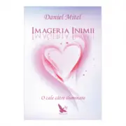 Imageria inimii. O cale catre iluminare