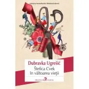 Stefica Cvek in valtoarea vietii