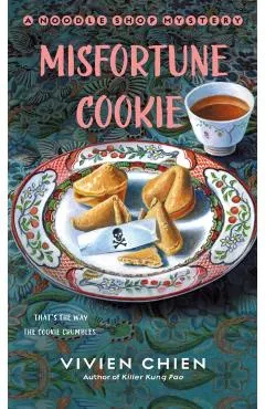 Misfortune Cookie: A Noodle Shop Mystery