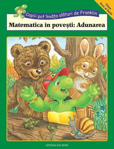Matematica în povești. Adunarea - Paperback - Rosemarie Shannon