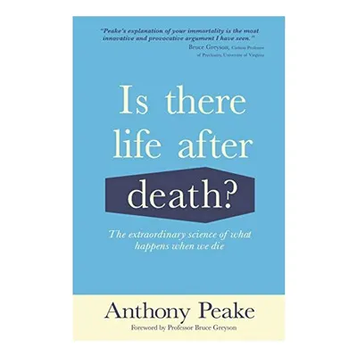 Is There Life after Death?