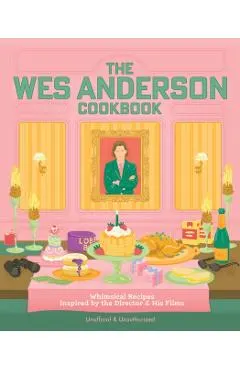 Wes Anderson Cookbook