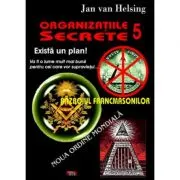 Organizatiile secrete 5. Razboiul francmasonilor