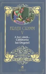 A fost odata... Calatoria lui Degetel