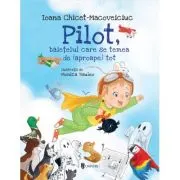 Pilot, baietelul care se temea de (aproape) tot