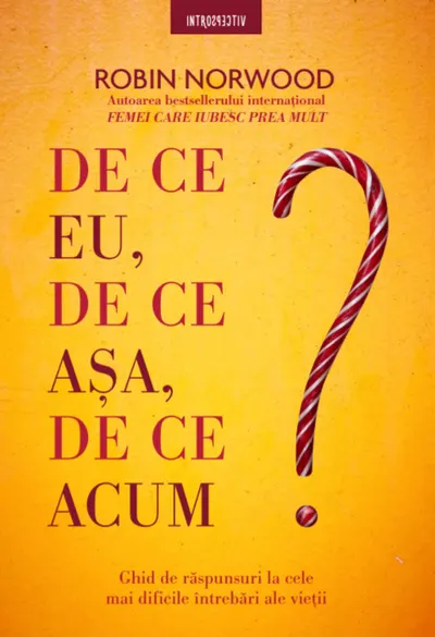 De ce eu, de ce așa, de ce acum?