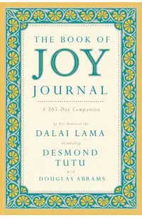 The Book of Joy Journal: A 365-Day Companion