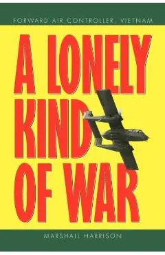 A Lonely Kind of War