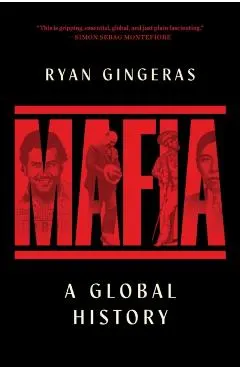 Mafia: A Global History