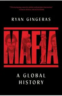 Mafia: A Global History