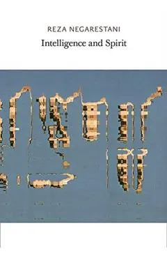 Intelligence and Spirit