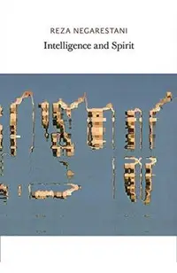 Intelligence and Spirit