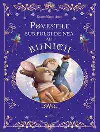 Poveștile sub fulgi de nea ale bunicii - Paperback