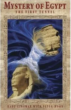 Mystery of Egypt - The First Tunnel