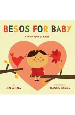 Besos for Baby: A Little Book of Kisses