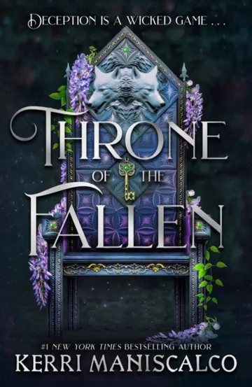 Throne of the Fallen : the seriously spicy and addictive romantasy from the author of Kingdom of the Wicked