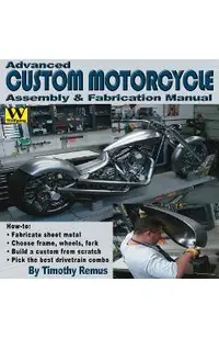 Advanced Custom Motorcycle Assembly & Fabrication