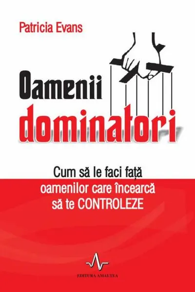 Oamenii dominatori - Paperback - Patricia Evans