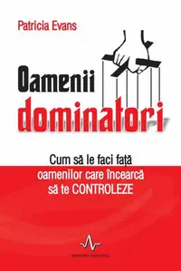 Oamenii dominatori - Paperback - Patricia Evans