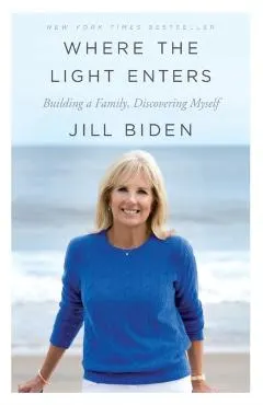 Where the Light Enters: Building a Family, Discovering Myself