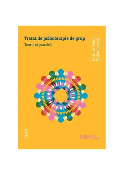 Tratat de psihoterapie de grup - Paperback - Irvin D. Yalom, Molyn Leszcz