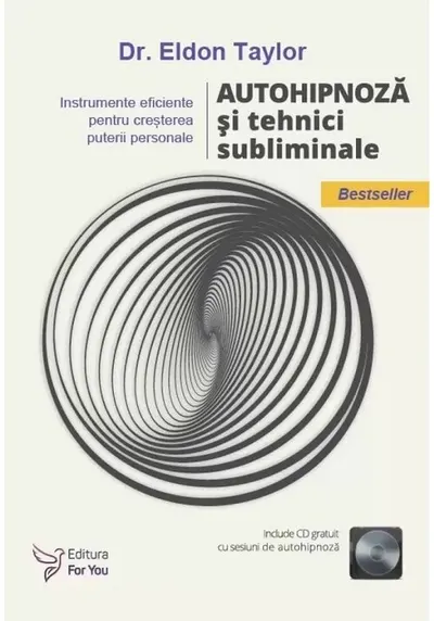 Autohipnoza si tehnici subliminale (include CD) - editia a II a