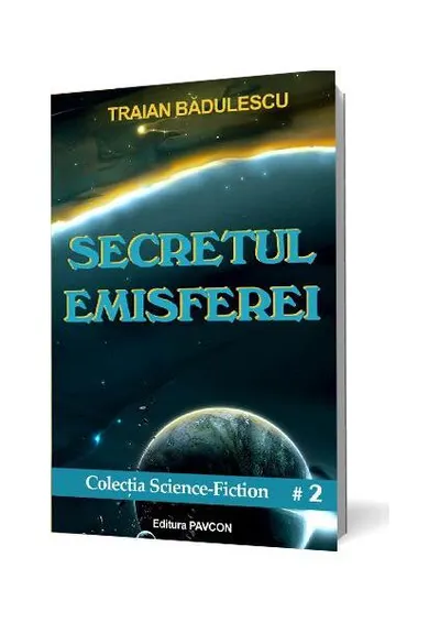 Secretul emisferei - Paperback brosat - Traian Bădulescu
