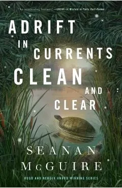 Adrift in Currents Clean and Clear