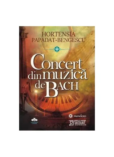 Concert din muzică de Bach - Paperback brosat - Hortensia Papadat - Bengescu